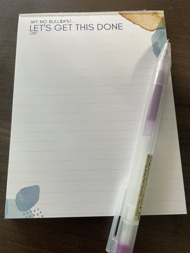 Notepad with the words "My no Bullshit let's get this done list".