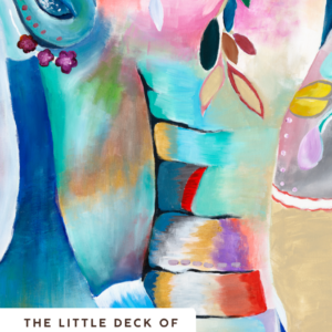 Image of the cover of the Little Deck of Pause and Presence by Darlene Wierski-Devoe and Sydney Devoe. A colourful painted elephant head facing front.